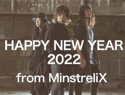 HAPPY NEW YEAR 2022 from MinstreliX